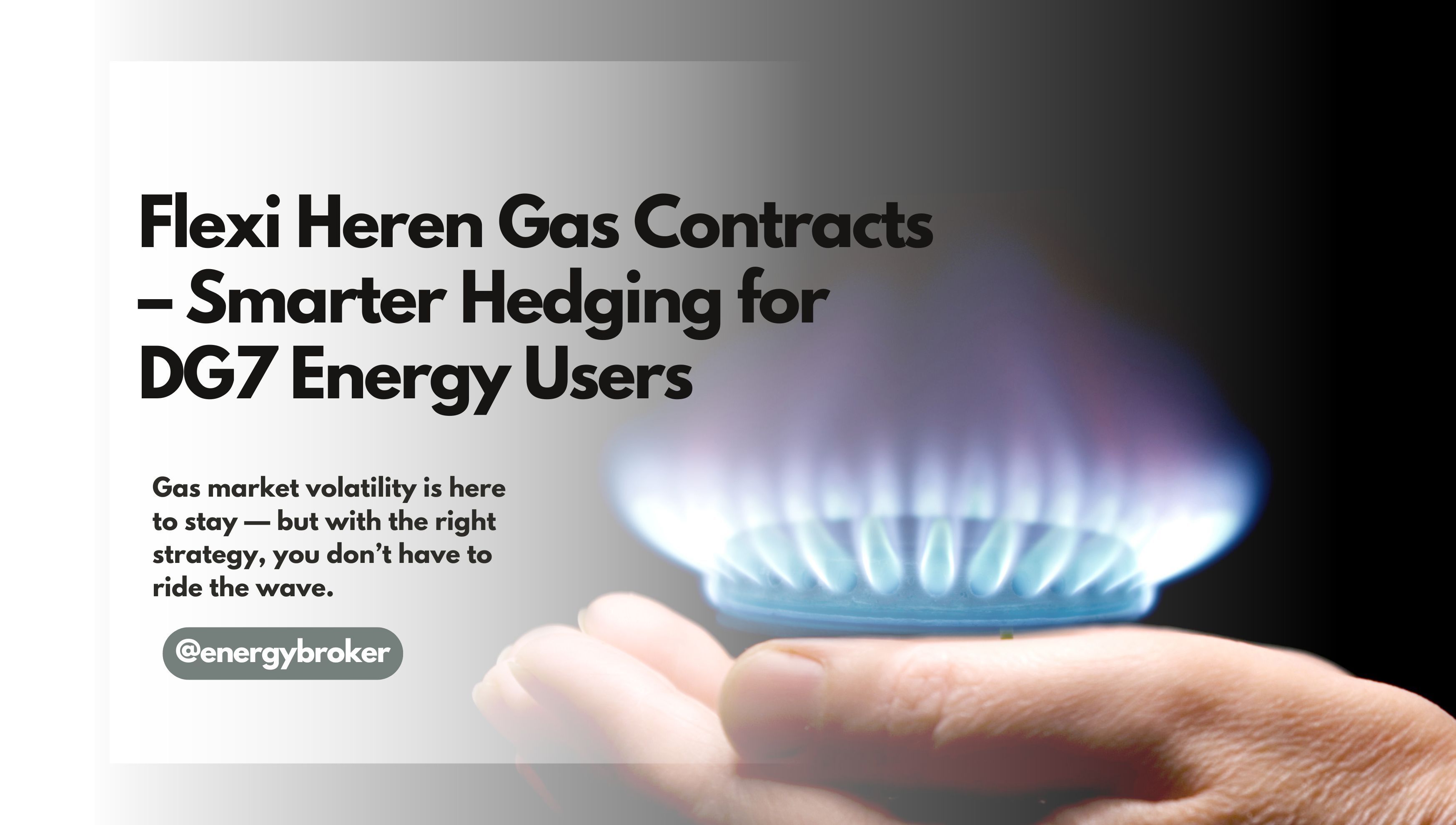 Flexi Heren Gas Strategy &ndash; blog title overlaid on image of burning natural gas flame, representing energy market focus